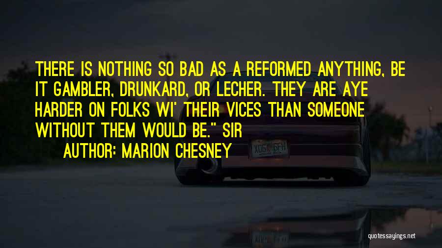 Gambler Quotes By Marion Chesney