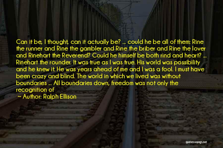 Gambler Quotes By Ralph Ellison