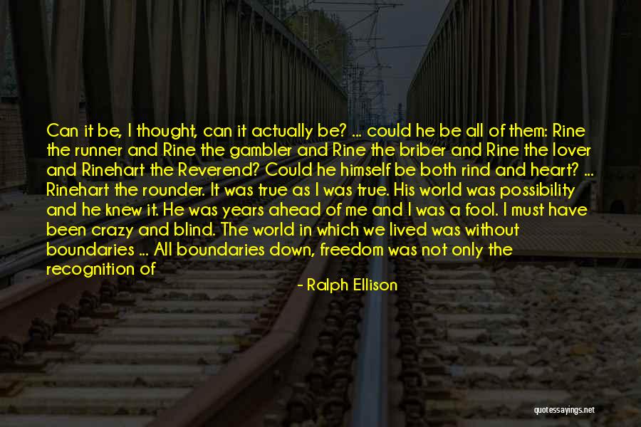 Gambler Quotes By Ralph Ellison