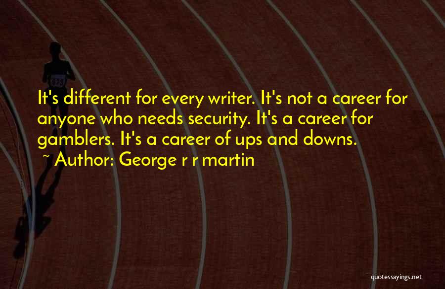 Gamblers Quotes By George R R Martin