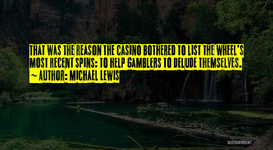 Gamblers Quotes By Michael Lewis