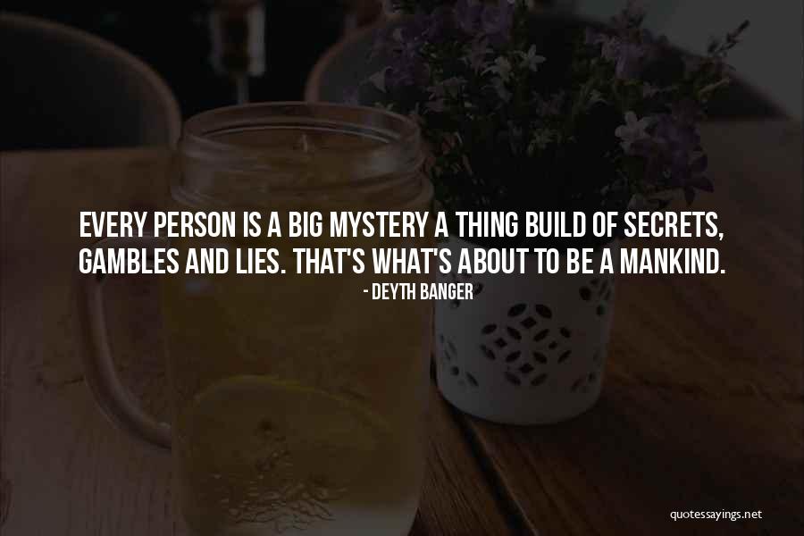 Gambles Quotes By Deyth Banger Gambles Quotes By Deyth Banger