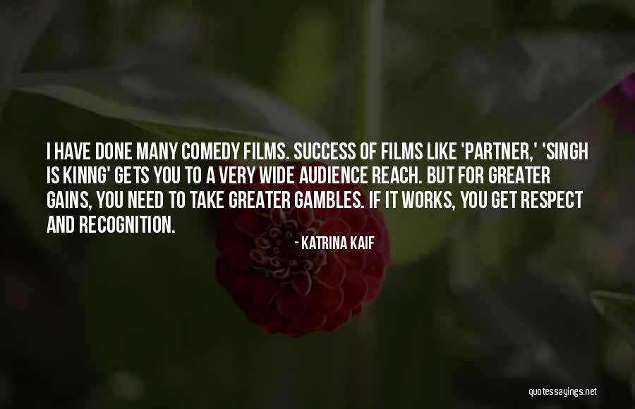 Gambles Quotes By Katrina Kaif Gambles Quotes By Katrina Kaif