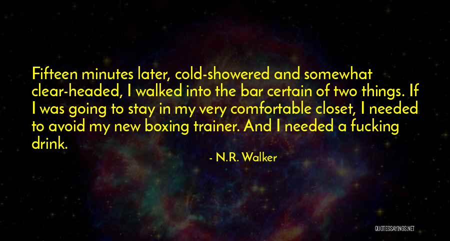 Gambles Store Quotes By N.R. Walker Gambles Store Quotes By N.R. Walker