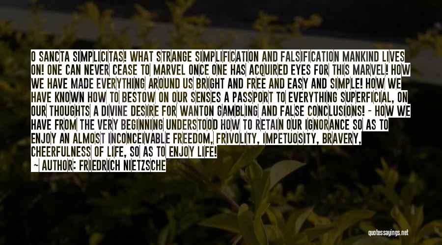 Gambling And Life Quotes By Friedrich Nietzsche