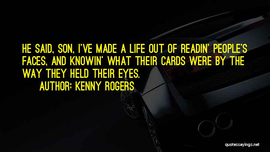 Gambling And Life Quotes By Kenny Rogers