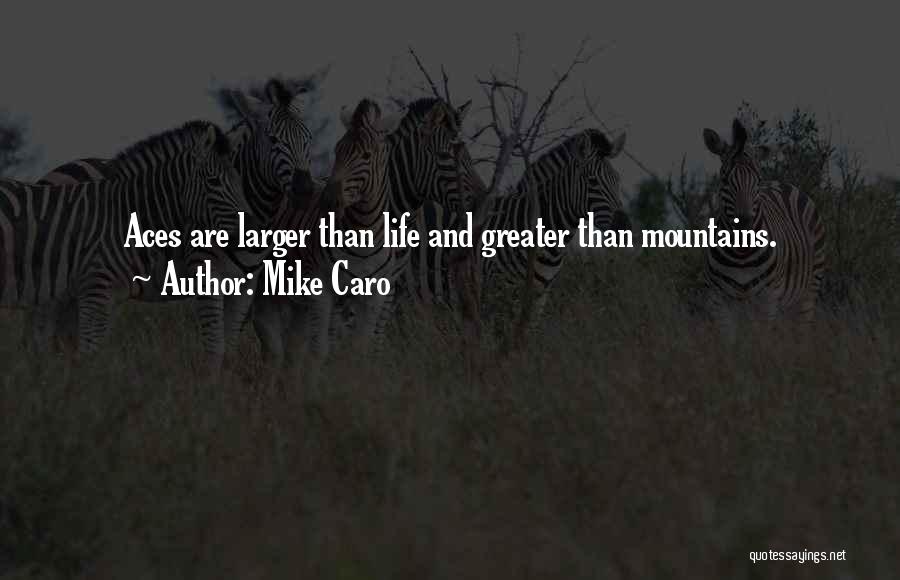 Gambling And Life Quotes By Mike Caro