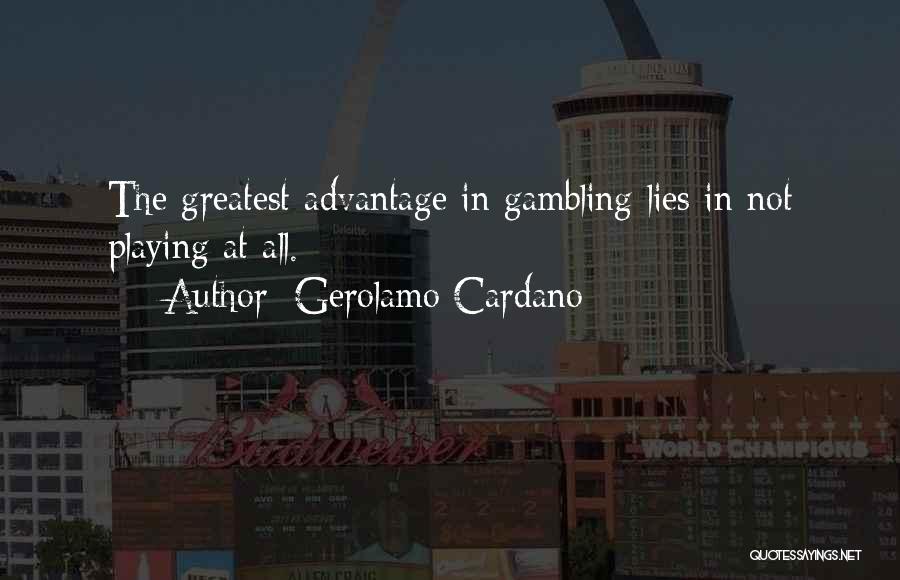 Gambling Best Quotes By Gerolamo Cardano