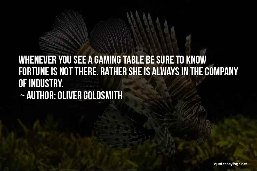 Gambling Quotes By Oliver Goldsmith