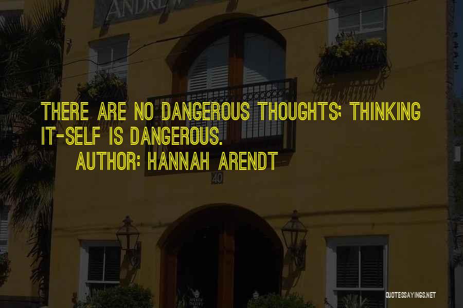 Gambloes Quotes By Hannah Arendt