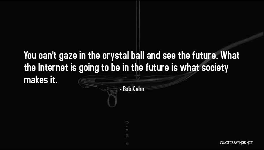 Gambol Shroud Quotes By Bob Kahn Gambol Shroud Quotes By Bob Kahn