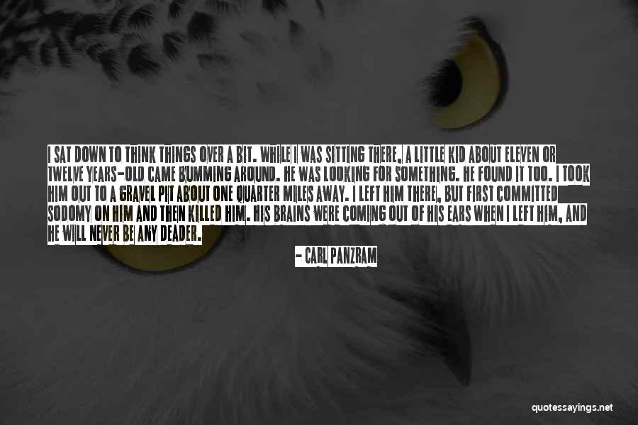 Gamboled Quotes By Carl Panzram Gamboled Quotes By Carl Panzram