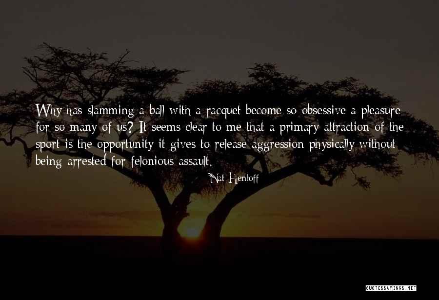 Gambozinos Quotes By Nat Hentoff Gambozinos Quotes By Nat Hentoff