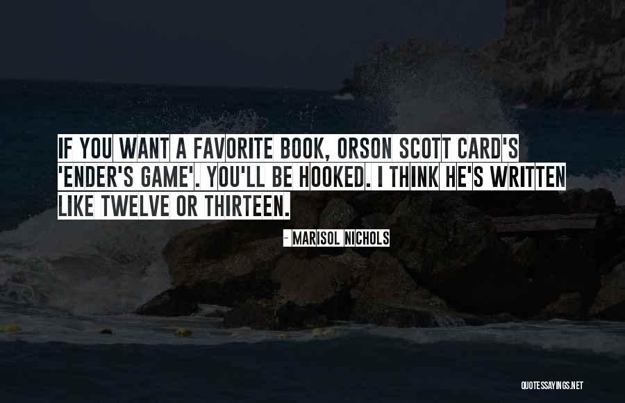 Game Book Quotes By Marisol Nichols Game Book Quotes By Marisol Nichols