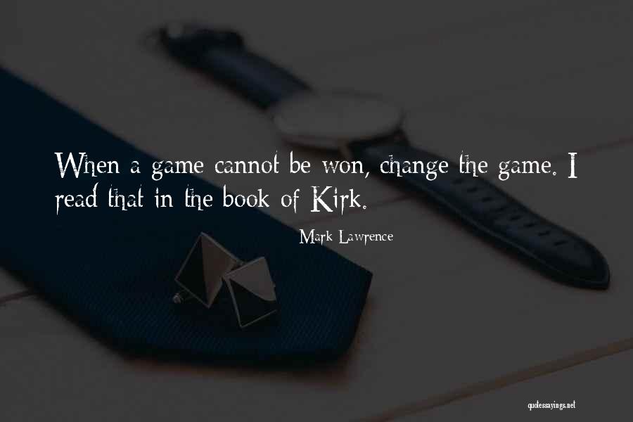 Game Book Quotes By Mark Lawrence Game Book Quotes By Mark Lawrence
