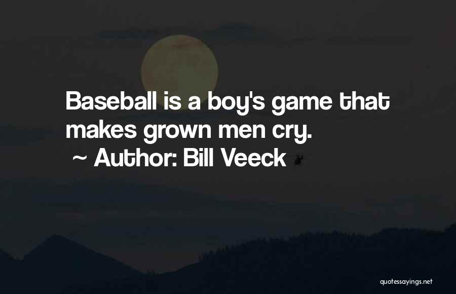 Game Boy Quotes By Bill Veeck