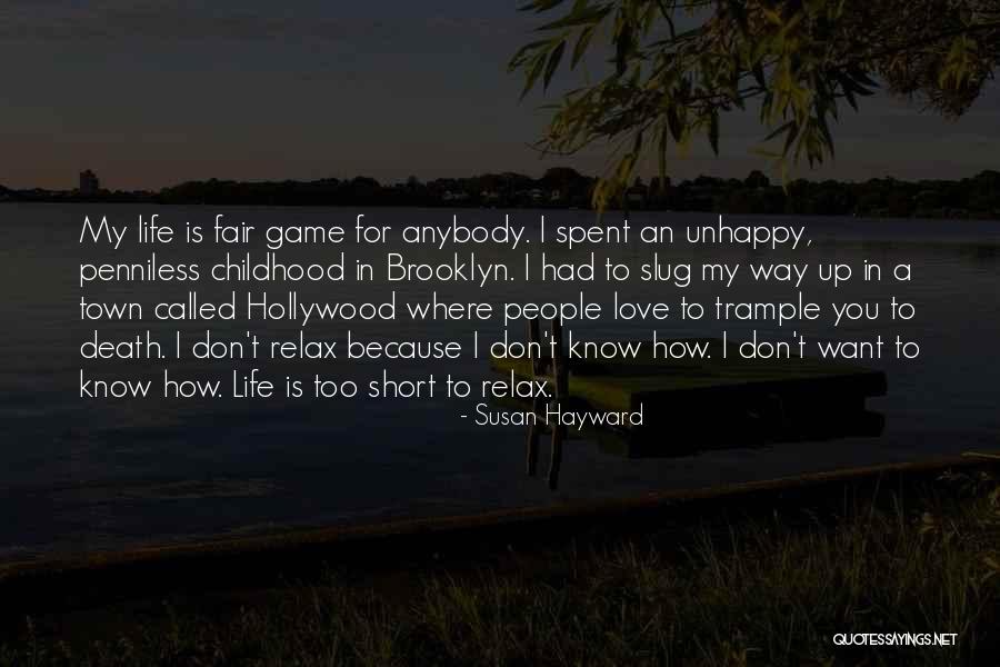 Game Called Love Quotes By Susan Hayward Game Called Love Quotes By Susan Hayward