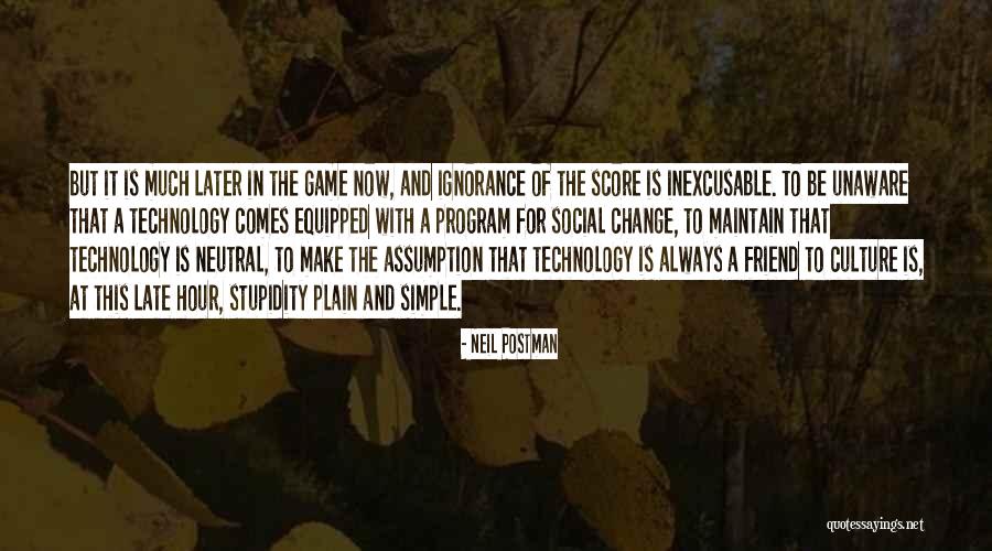 Game Change Quotes By Neil Postman Game Change Quotes By Neil Postman