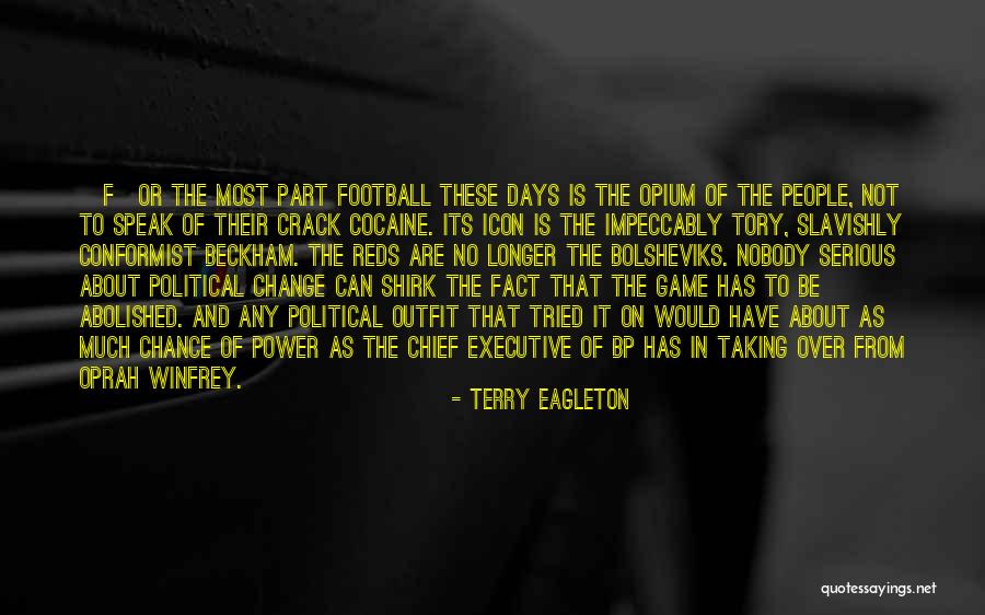 Game Change Quotes By Terry Eagleton Game Change Quotes By Terry Eagleton