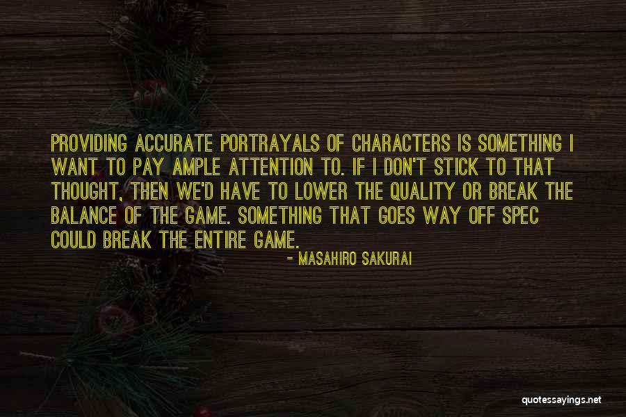 Game Character Quotes By Masahiro Sakurai Game Character Quotes By Masahiro Sakurai