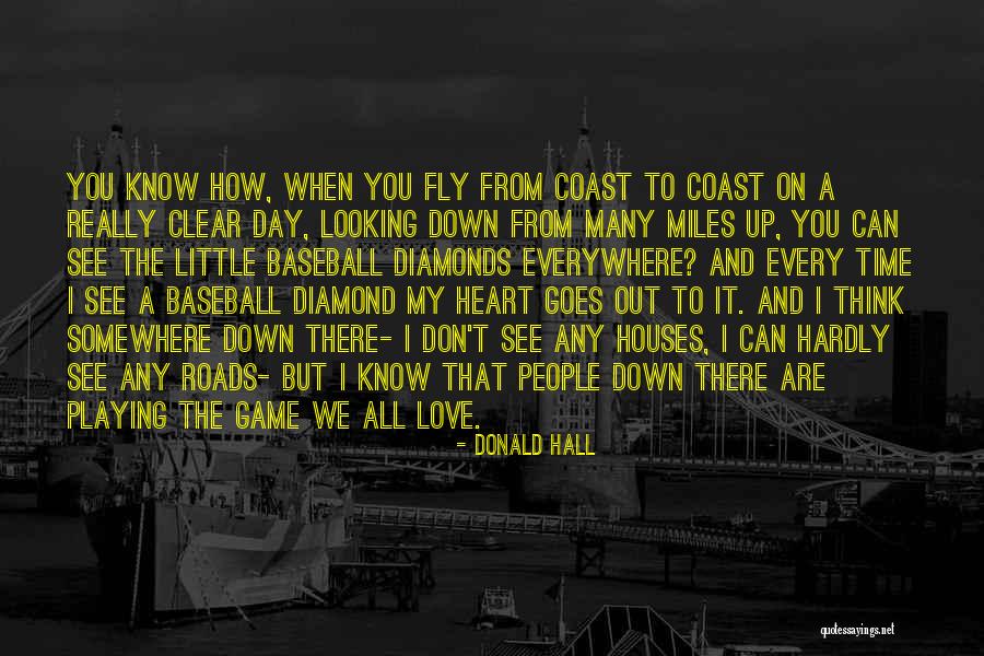 Game Day Baseball Quotes By Donald Hall