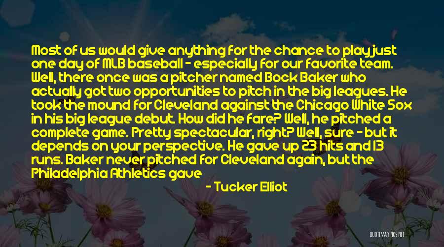 Game Day Baseball Quotes By Tucker Elliot