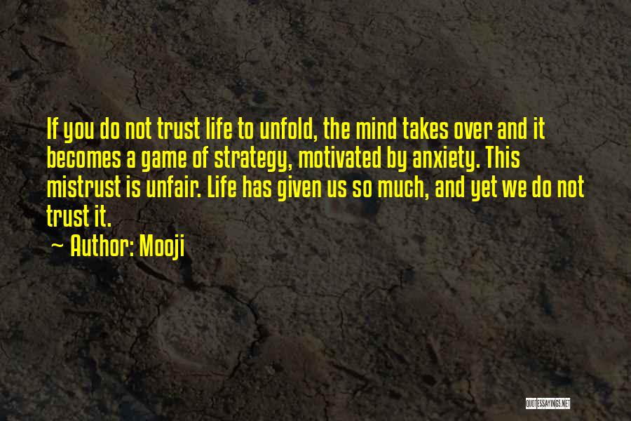 Game Is Not Over Quotes By Mooji