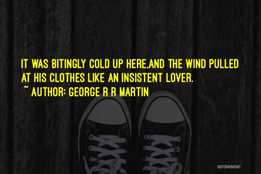 Game Lover Quotes By George R R Martin