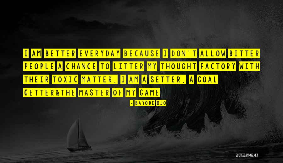 Game Master Quotes By Bayode Ojo Game Master Quotes By Bayode Ojo