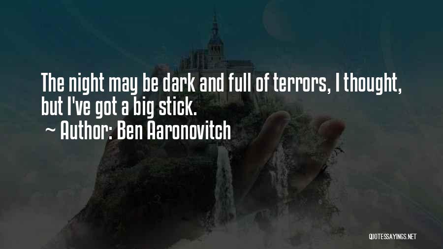 Game Night Quotes By Ben Aaronovitch