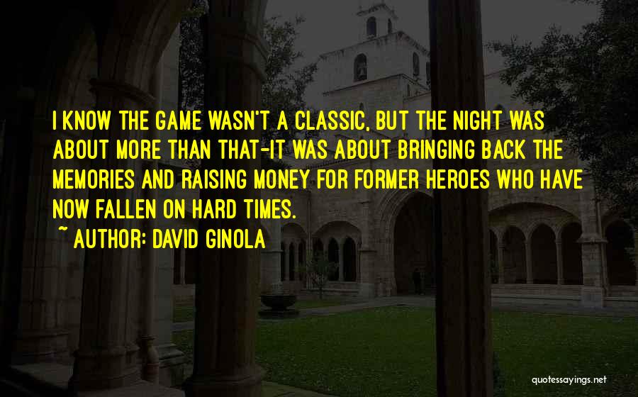 Game Night Quotes By David Ginola