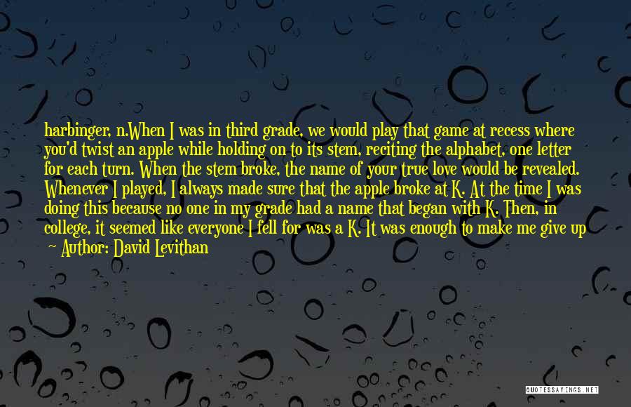 Game Night Quotes By David Levithan