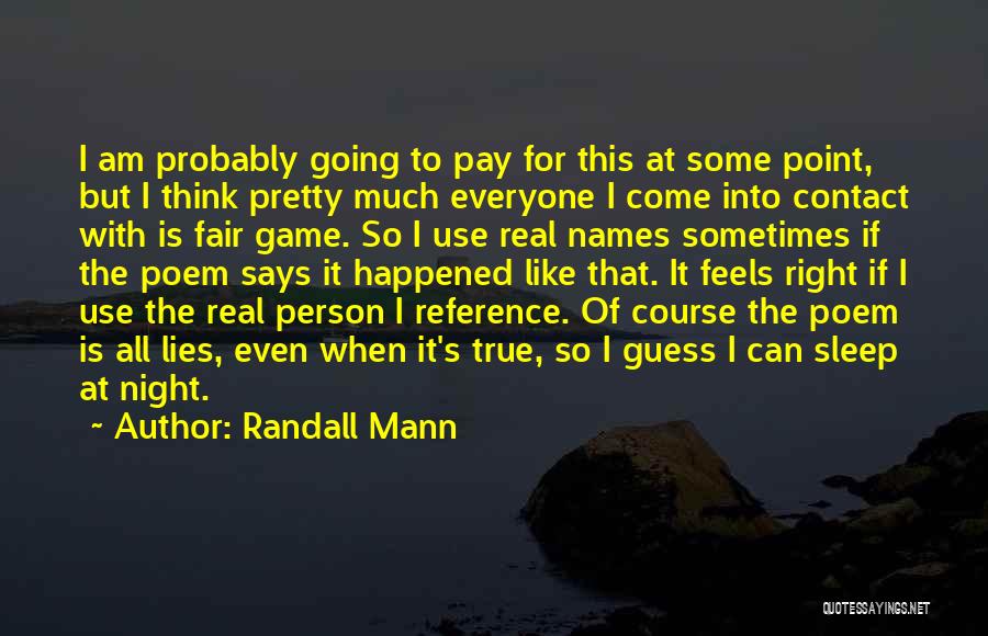 Game Night Quotes By Randall Mann