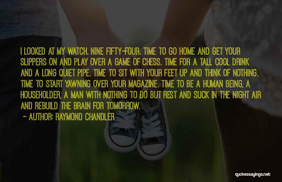 Game Night Quotes By Raymond Chandler