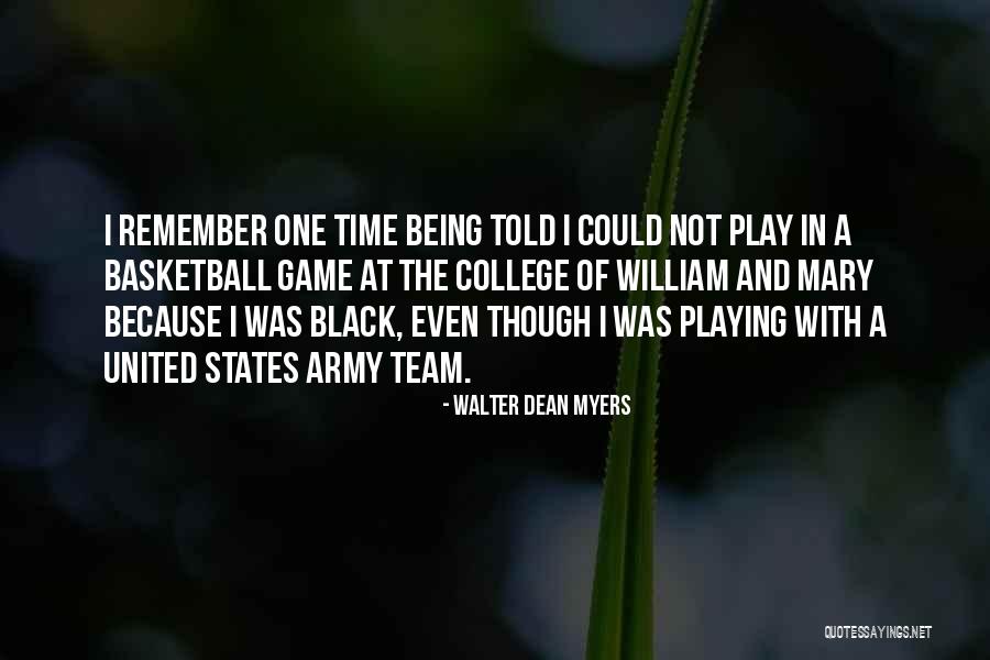 Game Of Basketball Quotes By Walter Dean Myers Game Of Basketball Quotes By Walter Dean Myers