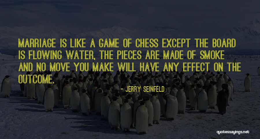 Game Of Chess Quotes By Jerry Seinfeld Game Of Chess Quotes By Jerry Seinfeld