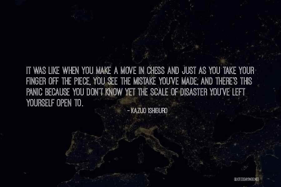 Game Of Chess Quotes By Kazuo Ishiguro Game Of Chess Quotes By Kazuo Ishiguro