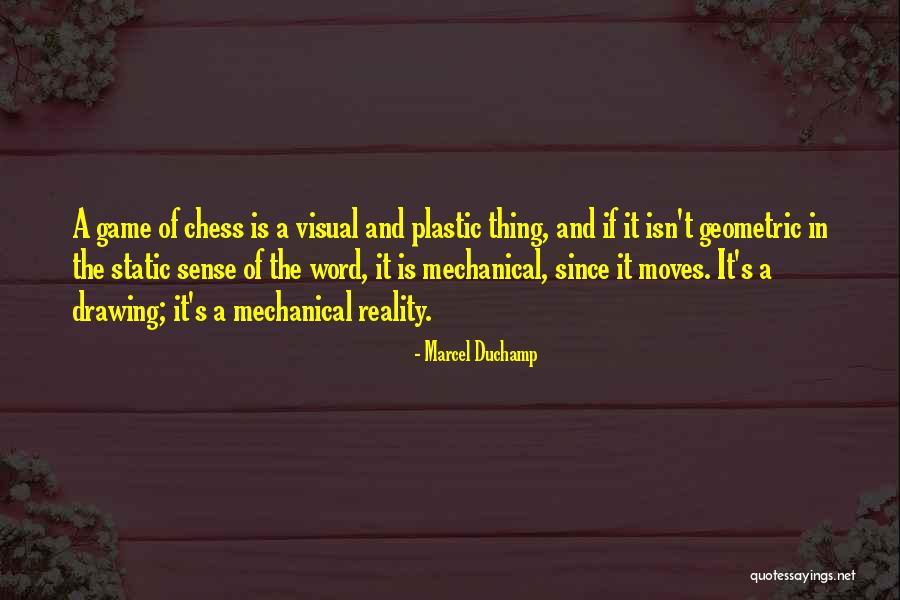 Game Of Chess Quotes By Marcel Duchamp Game Of Chess Quotes By Marcel Duchamp