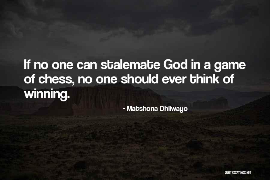 Game Of Chess Quotes By Matshona Dhliwayo Game Of Chess Quotes By Matshona Dhliwayo