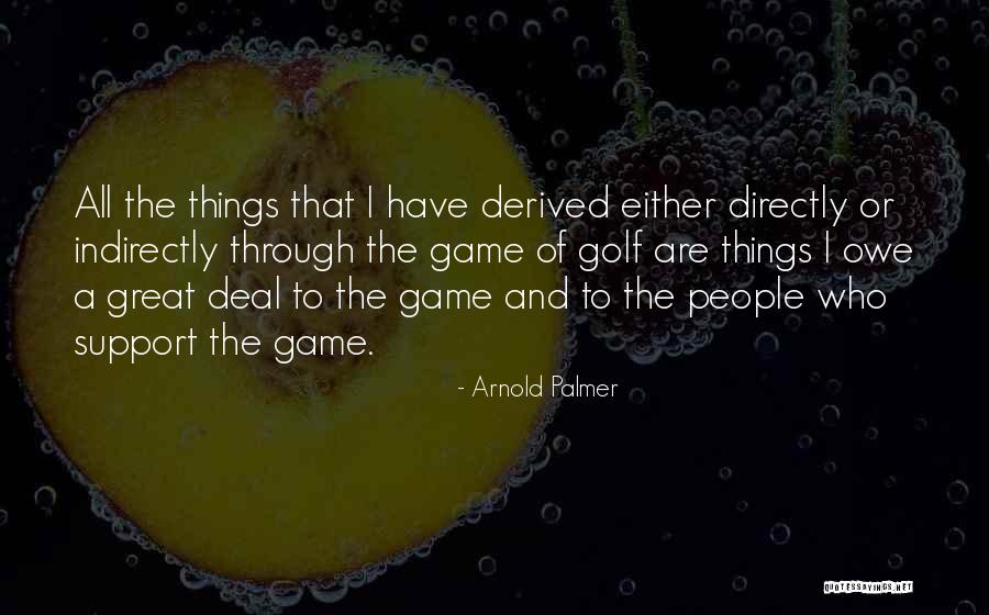 Game Of Golf Quotes By Arnold Palmer Game Of Golf Quotes By Arnold Palmer