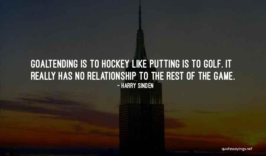 Game Of Hockey Quotes By Harry Sinden Game Of Hockey Quotes By Harry Sinden