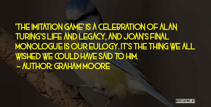 Game Of Imitation Quotes By Graham Moore