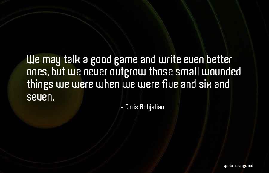 Game Of Life Quotes By Chris Bohjalian