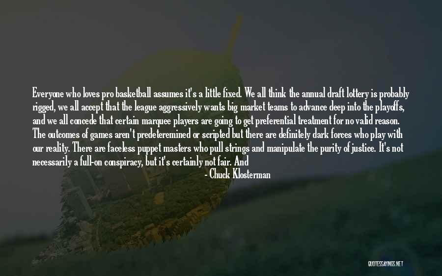 Game Of Life Quotes By Chuck Klosterman