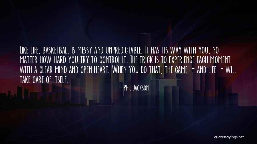 Game Of Life Quotes By Phil Jackson