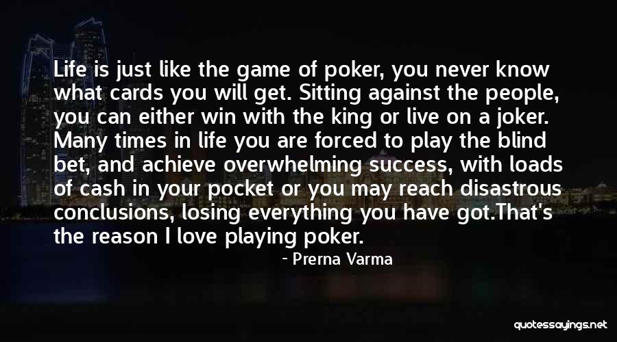 Game Of Life Quotes By Prerna Varma