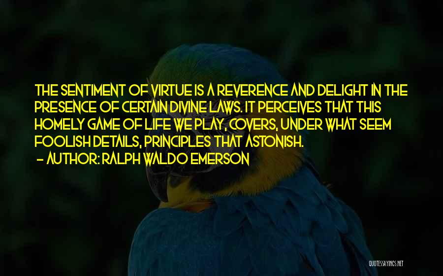 Game Of Life Quotes By Ralph Waldo Emerson