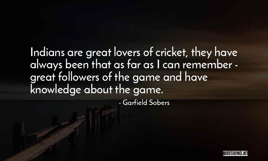 Game Of Love Quotes By Garfield Sobers Game Of Love Quotes By Garfield Sobers