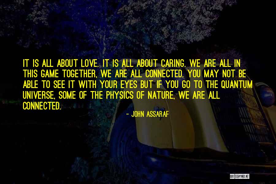 Game Of Love Quotes By John Assaraf