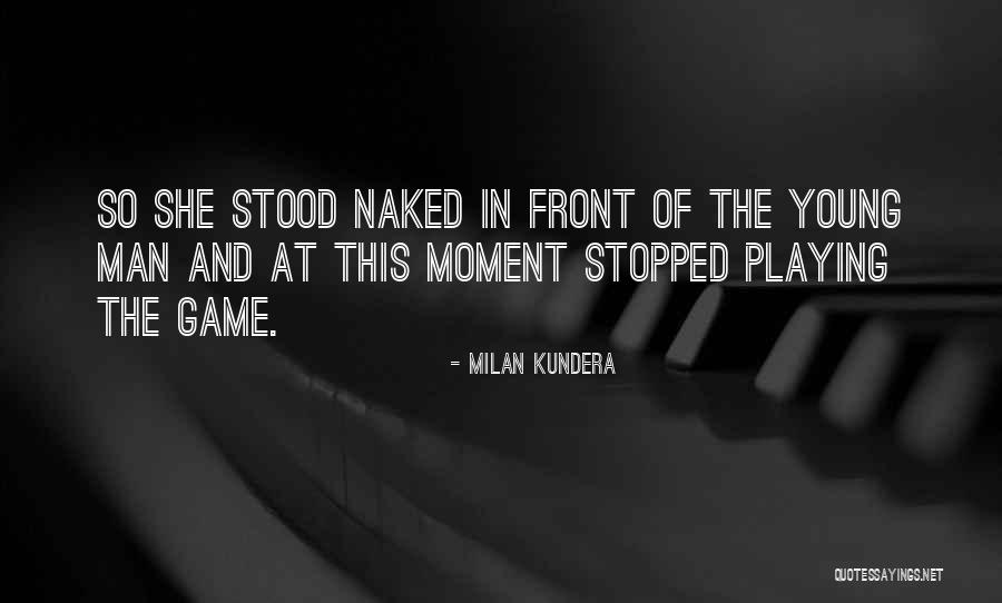 Game Of Love Quotes By Milan Kundera